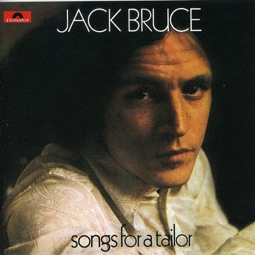 BRUCE, JACK - SONGS FOR A TAILOR (REMASTERED)