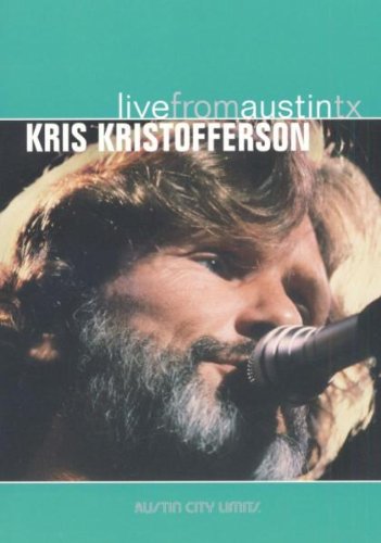 KRIS KRISTOFFERSON: LIVE FROM AUSTIN, TEXAS 1981