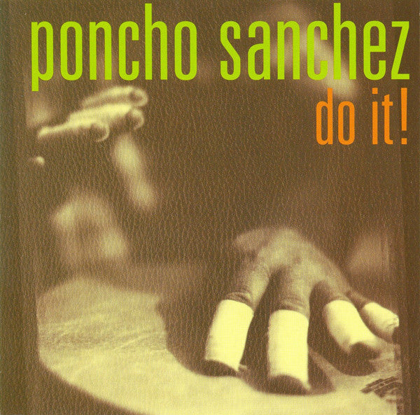 SANCHEZ, PONCHO  - DO IT!