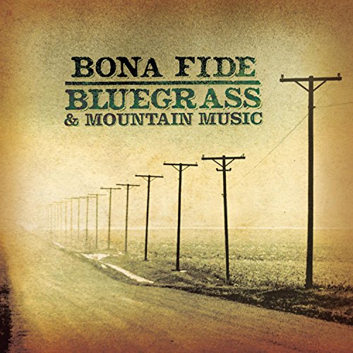 VARIOUS - BONA FIDA BLUEGRASS