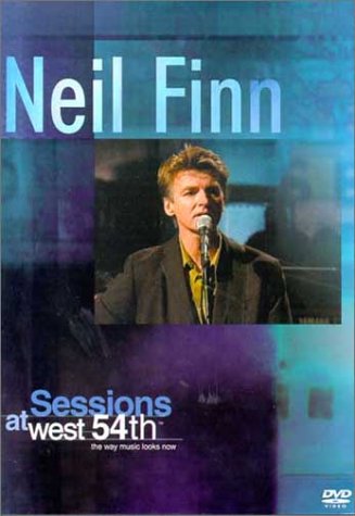 NEIL FINN: SESSIONS AT WEST 54TH (FULL SCREEN)