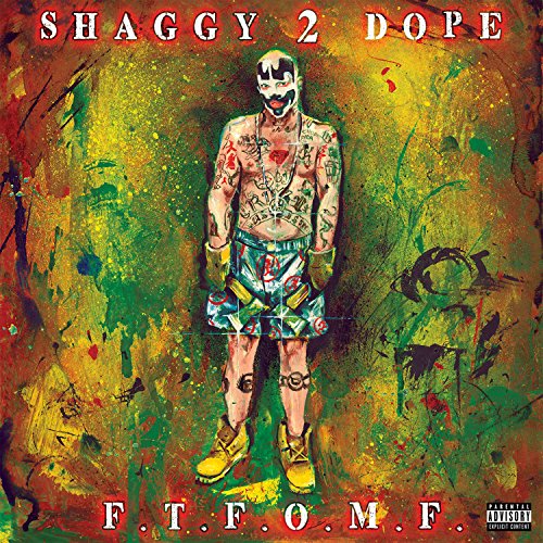 SHAGGY 2 DOPE - F.T.F.O.M.F.