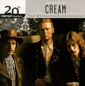 CREAM - THE BEST OF CREAM: THE MILLENNIUM COLLECTION (20TH CENTURY MASTERS)