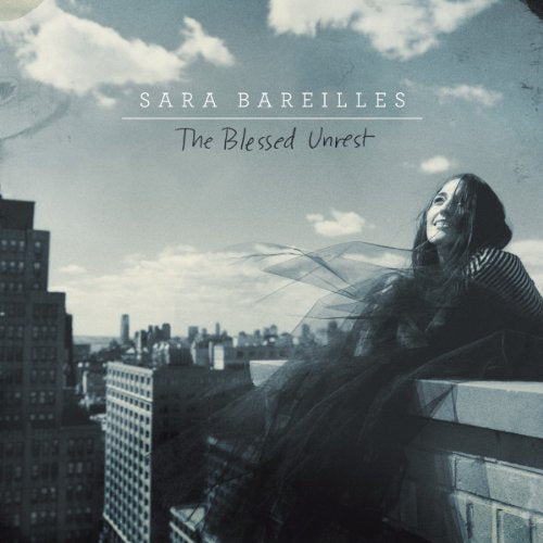 SARA BAREILLES - THE BLESSED UNREST