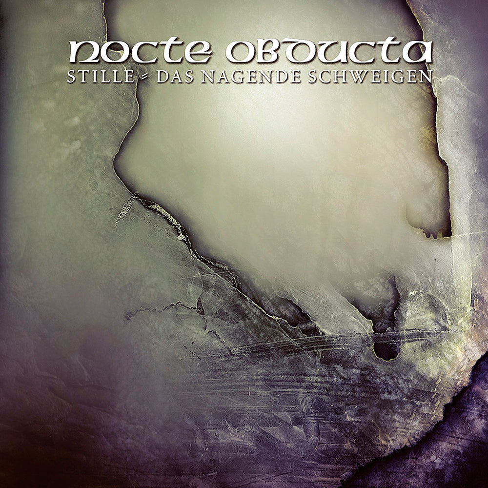 NOCTE OBDUCTA  - STILLE