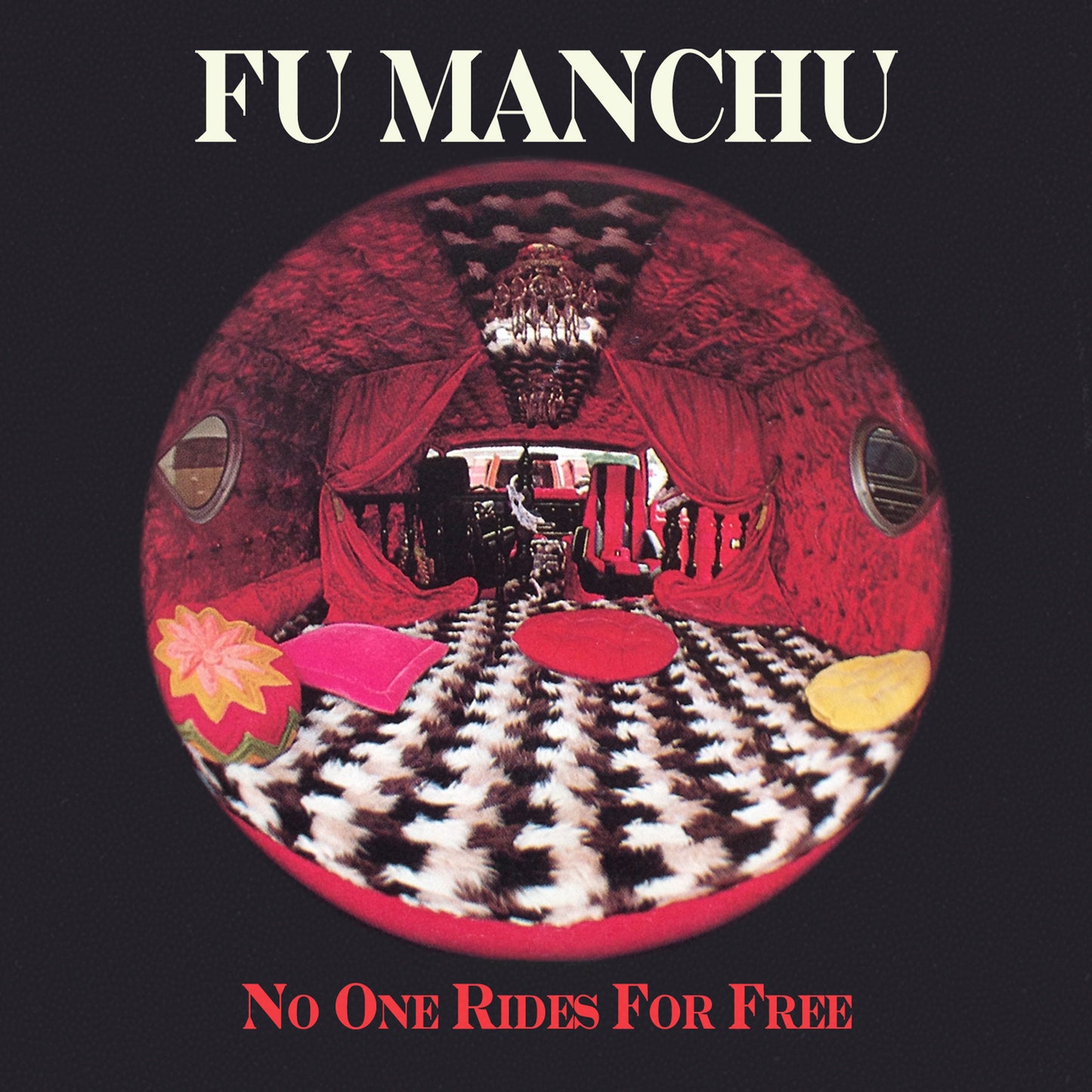 FU MANCHU  - NO ONE RIDES FOR FREE