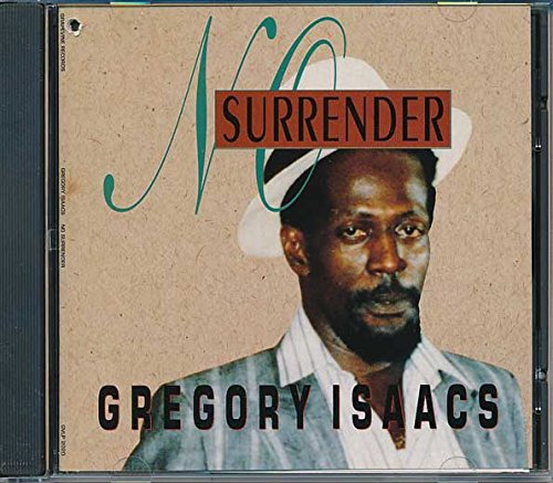 ISAACS, GREGORY - NO SURRENDER