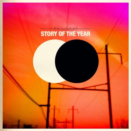 STORY OF THE YEAR - CONSTANT