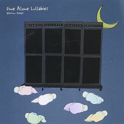 SPARROW SLEEPS - DINE ALONE LULLABIES