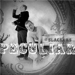 SLACKERS (REGGAE) - PECULIAR