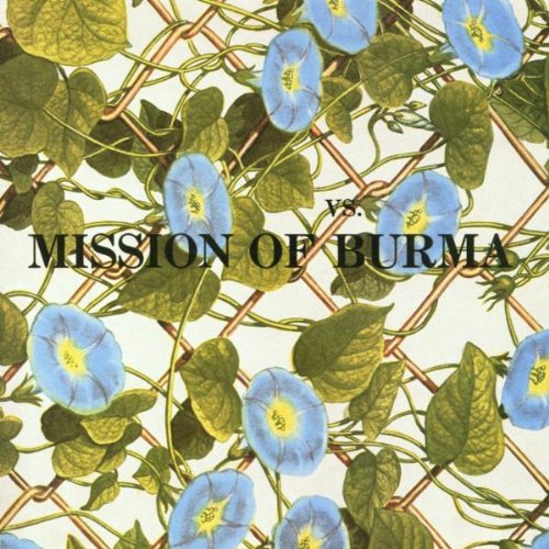 MISSION OF BURMA - VS.