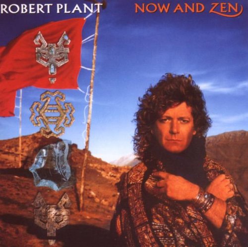 PLANT, ROBERT - NOW & ZEN (REMASTERED / EXPANDED)