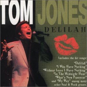 JONES, TOM - DELILAH