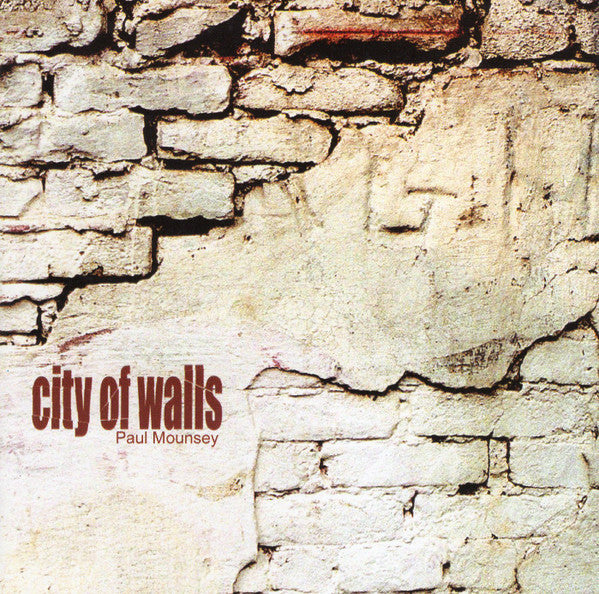 MOUNSEY, PAUL  - CITY OF WALLS