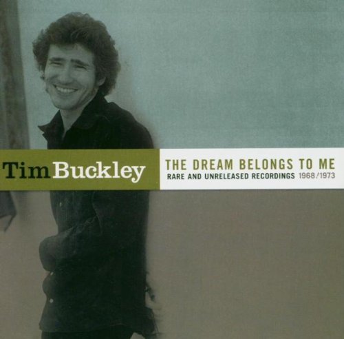 BUCKLEY, TIM - THE DREAM BELONGS TO ME