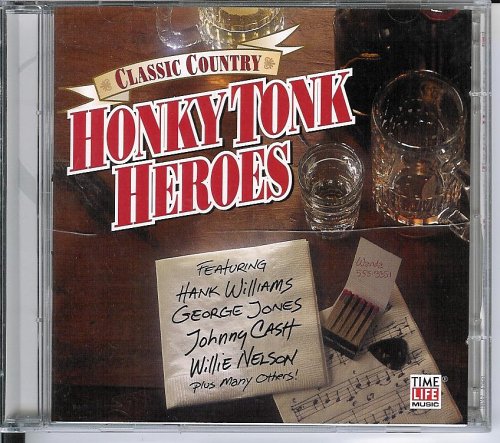 VARIOUS  - CLASSIC COUNTRY HONKY TONK HEROES