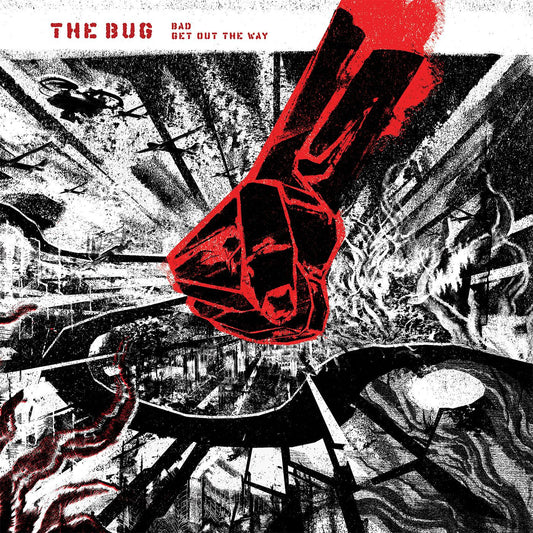 BUG, THE - BAD / GET OUT THE WAY