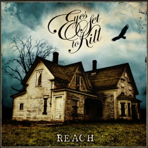 EYES SET TO KILL - REACH