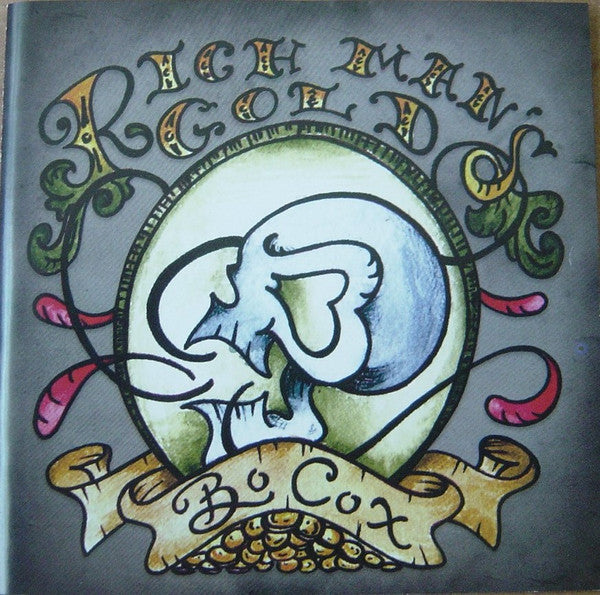 COX, BO  - RICH MAN'S GOLD