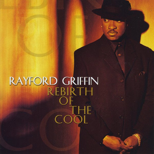 GRIFFIN, RAYFORD  - REBIRTH OF THE COOL