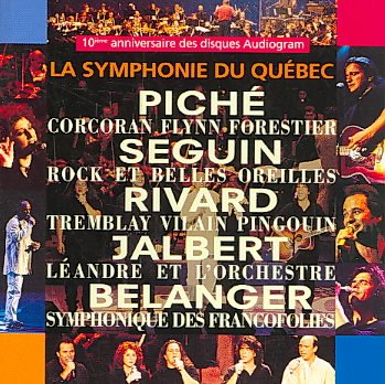 VARIOUS - LA SYMPHONIE DU QUEBEC (CD)