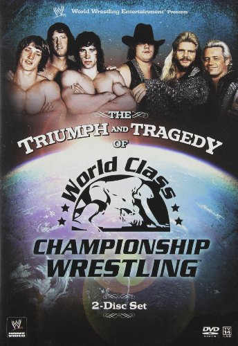 THE TRIUMPH AND TRAGEDY OF WORLD CLASS CHAMPIONSHIP WRESTLING