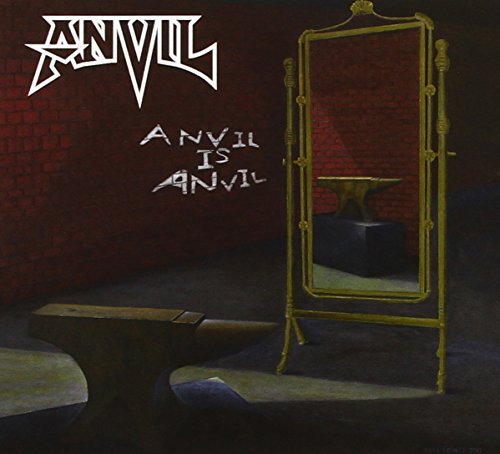 ANVIL - ANVIL IS ANVIL