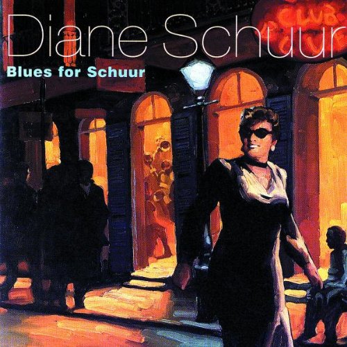 SCHUUR, DIANE  - BLUES FOR SCHUUR