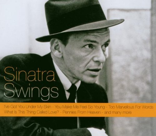 SINATRA, FRANK - SINATRA SWINGS