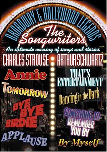 BROADWAY & HOLLYWOOD LEGENDS: THE SONGWRITERS - CHARLES STROUSE/ARTHUR SCHWARTZ [IMPORT]