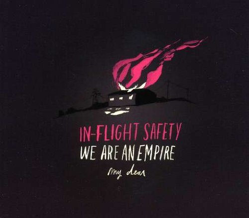 IN-FLIGHT SAFETY - WE ARE AN EMPIRE MY DEAR