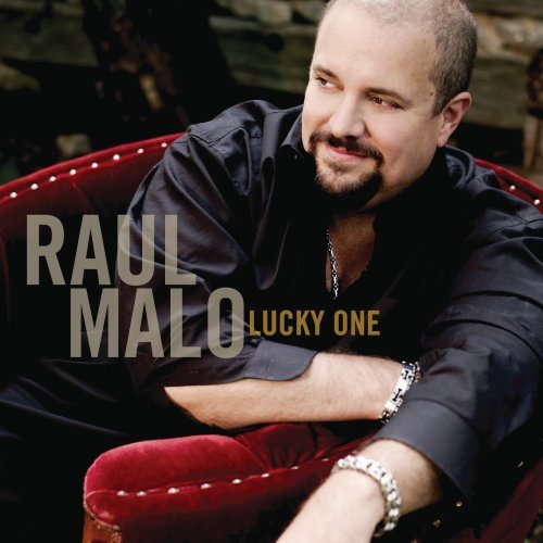 MALO, RAUL - LUCKY ONE