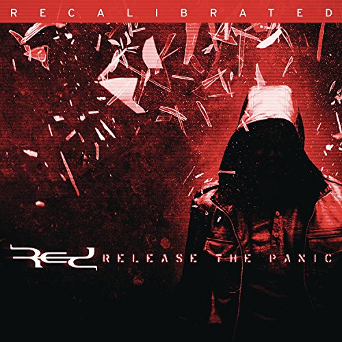 RED - RELEASE THE PANIC: RECALIBRATED