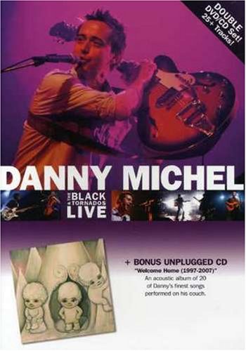 DANNY MICHEL AND THE BLACK TORNADOS LIVE