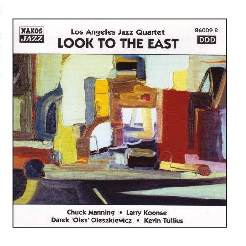 LOS ANGELES JAZZ QUARTET  - LOOK TO THE EAST