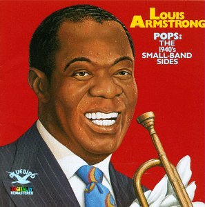 ARMSTRONG, LOUIS - POPS: 1940'S SMASHES