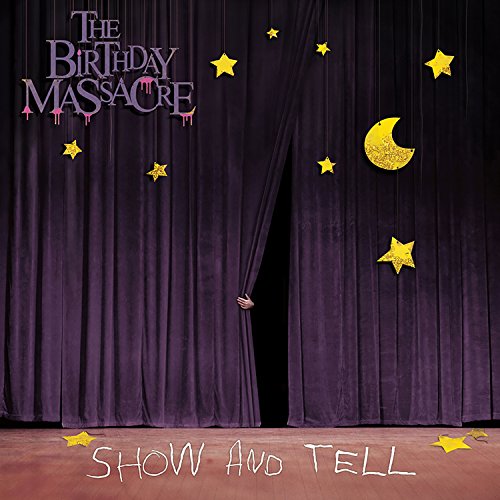 BIRTHDAY MASSACRE - SHOW & TELL