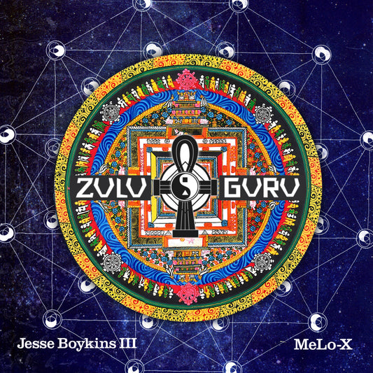BOYKINS III, JESSE & MELO-X - ZULU GURU