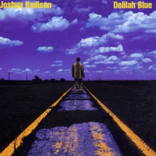 KADISON, JOSHUA - DELILAH BLUE