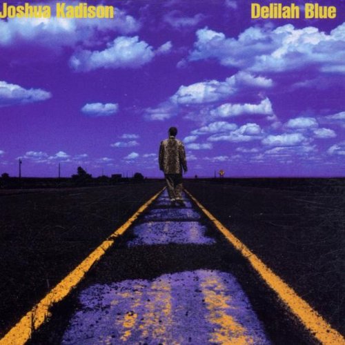 KADISON, JOSHUA - DELILAH BLUE