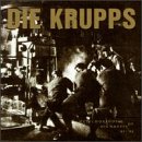 DIE KRUPPS - 1981-1992: METALMORPHOSIS