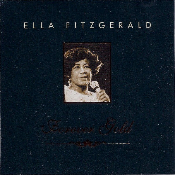 FITZGERALD, ELLA  - FOREVER GOLD