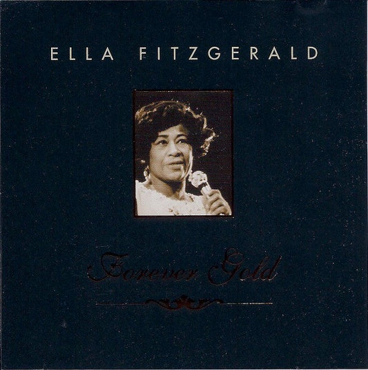 FITZGERALD, ELLA  - FOREVER GOLD