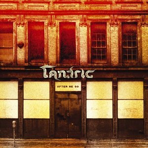 TANTRIC - AFTER WE GO