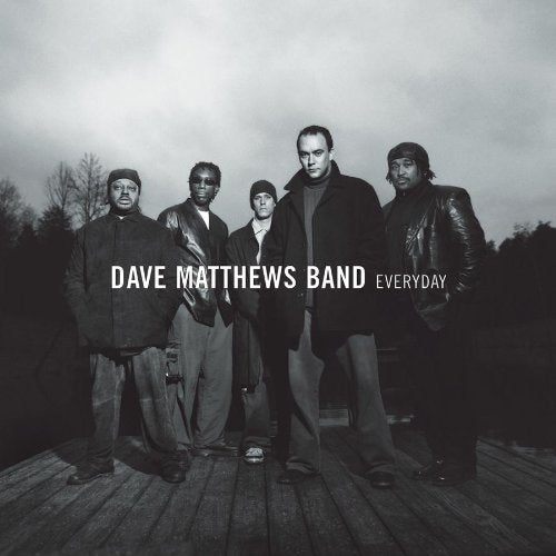 DAVE MATTHEWS BAND - EVERYDAY