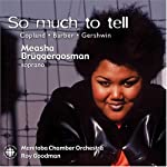 BRUEGGERGOSMAN, MEASHA - SO MUCH TO TELL