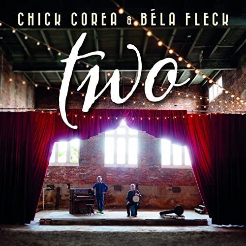 COREA, CHICK & BELA FLECK  - TWO