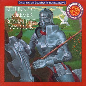 RETURN TO FOREVER - ROMANTIC WARRIOR