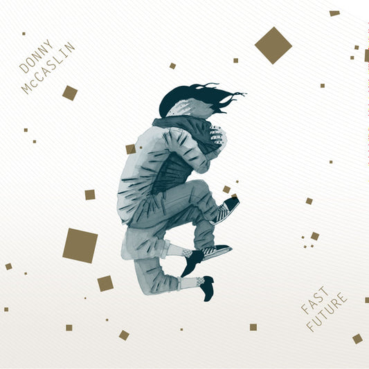 MCCASLIN, DONNY  - FAST FUTURE