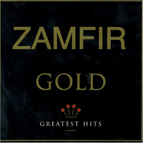 ZAMFIR - GOLD  GREATEST HITS